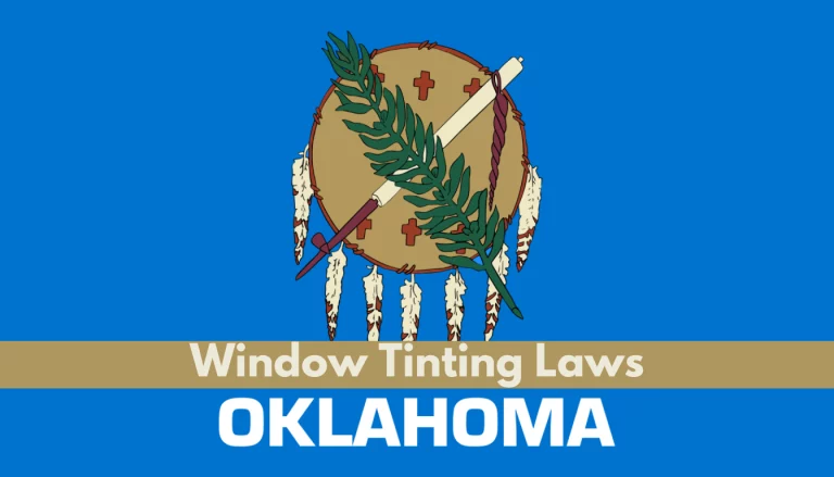 Stay Legal: Guide to Oklahoma Window Tinting Laws